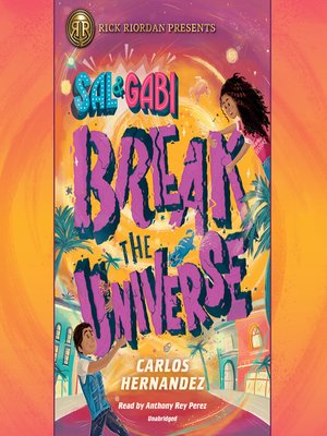 cover image of Sal and Gabi Break the Universe